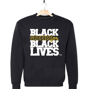 black 100% organic cotton sweatshirt crew neck "Black Greeks for Black Lives" alpha phi alpha paraphernalia apparel