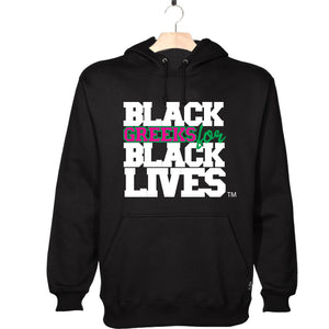 black 100% organic cotton hooded sweatshirt hoodie "Black Greeks for Black Lives" alpha kappa alpha paraphernalia apparel