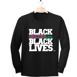 black 100% organic cotton long sleeve t-shirt "Black Greeks for Black Lives" alpha kappa alpha paraphernalia apparel