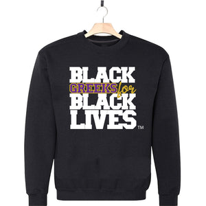 black 100% organic cotton sweatshirt crew neck "Black Greeks for Black Lives" omega psi phi paraphernalia apparel