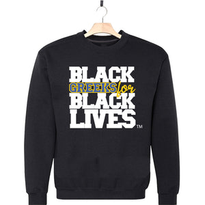 black 100% organic cotton sweatshirt crew neck "Black Greeks for Black Lives" sigma gamma rho paraphernalia apparel