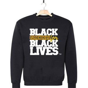 black 100% organic cotton sweatshirt crew neck "Black Greeks for Black Lives" iota phi theta paraphernalia apparel