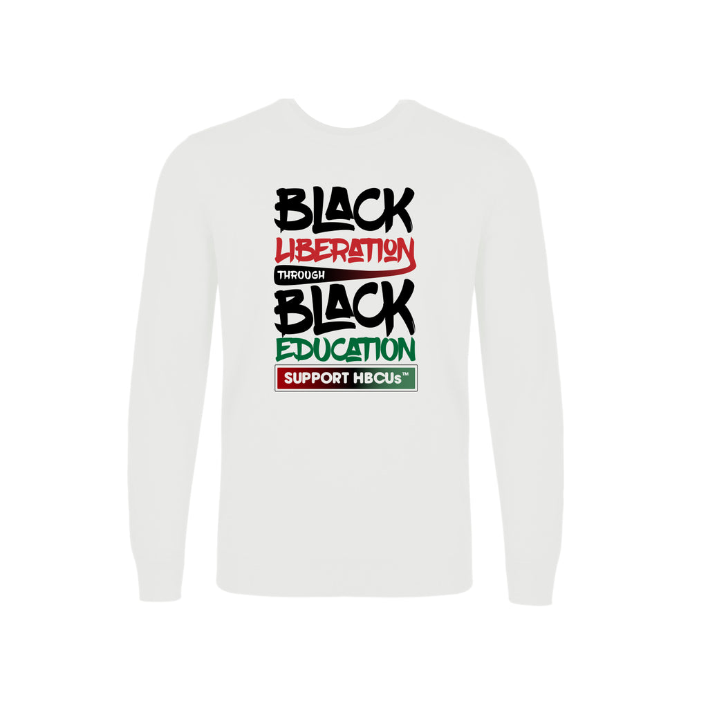 Black Liberation through Black Education (HBCU) Crewneck Sweatshirt