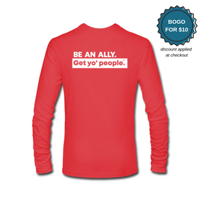 Be An Ally Long Sleeve T-Shirt
