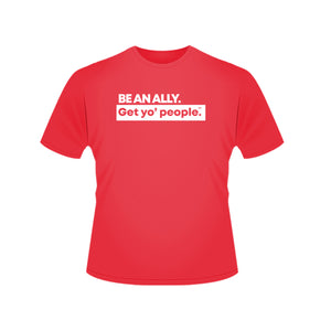 Be an Ally Short Sleeve T-Shirt