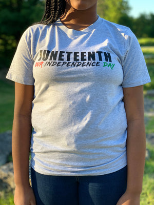 Juneteenth - Our Independence Day Short Sleeve T-Shirt (Gray)