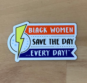 Black Women Save the Day Magnets