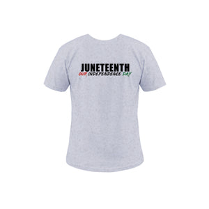 Juneteenth - Our Independence Day Short Sleeve T-Shirt (Gray)