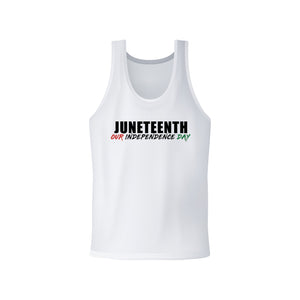 Juneteenth - Our Independence Day Tank (White)