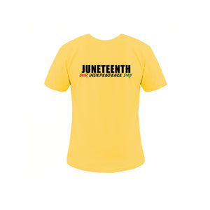 Juneteenth - Our Independence Day Short Sleeve T-Shirt (Gold)