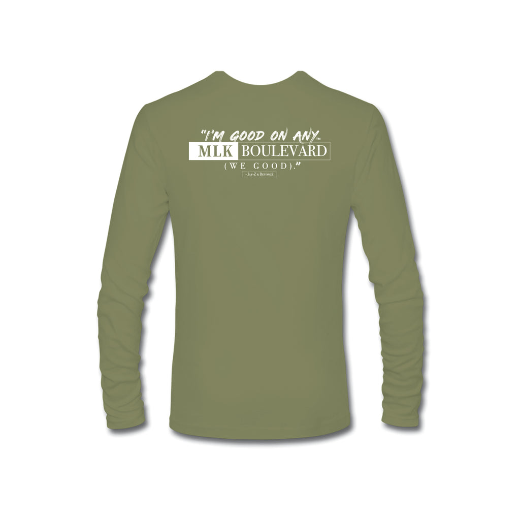 I'm Good On Any MLK Boulevard Long Sleeve Tee